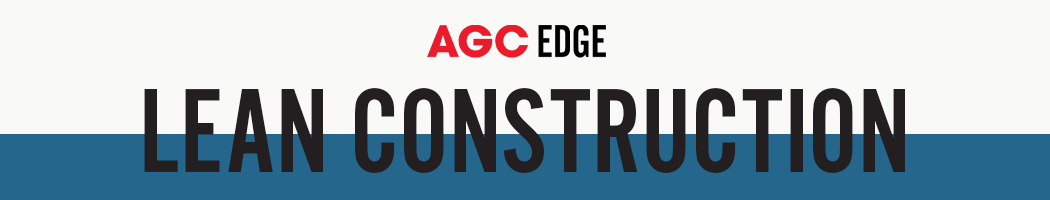 AGC EDGE Lean Construction Education Program, second edition