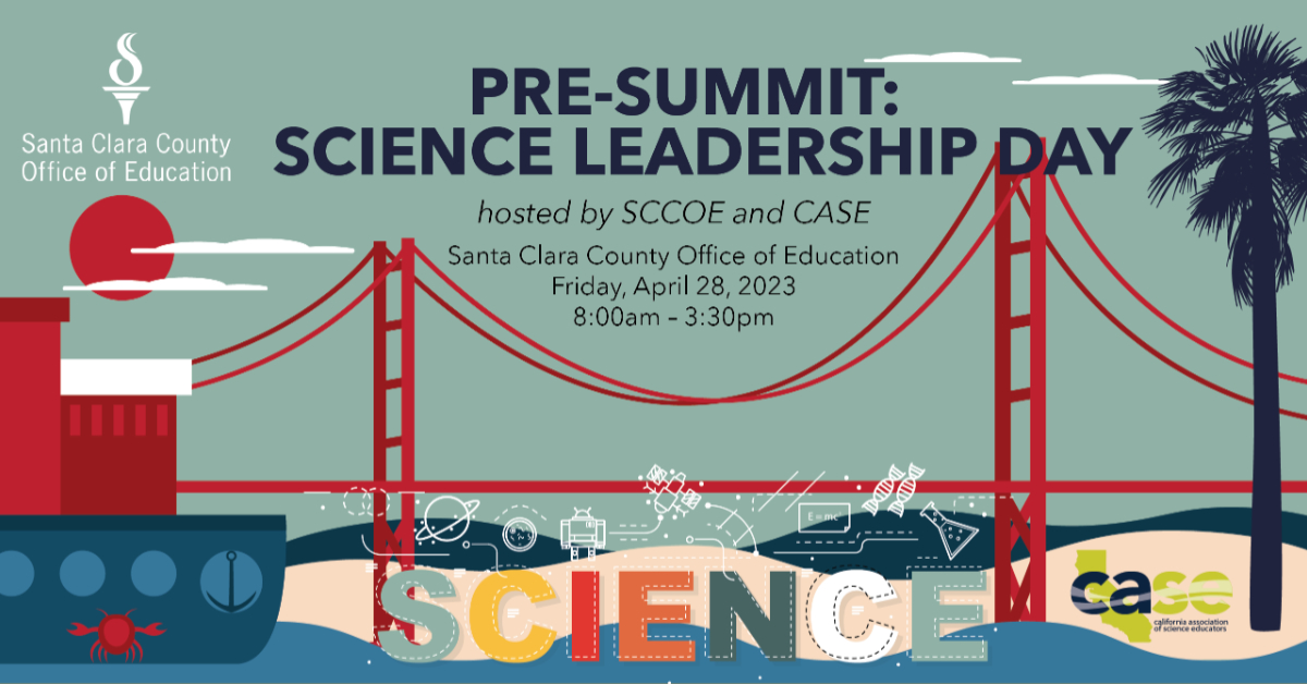 CASE/SCCOE Pre-Summit: Science Leadership Day