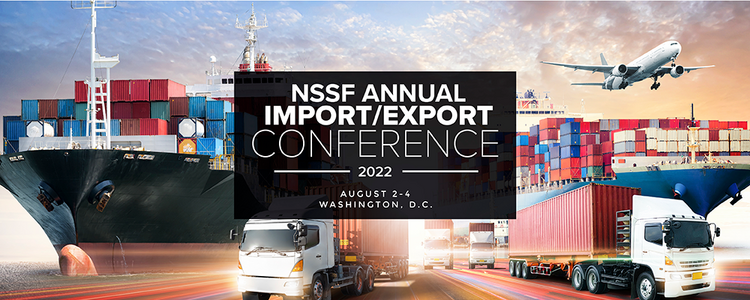 2022 NSSF Annual Import/Export Conference