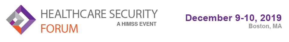 Healthcare Security Forum Boston 2019