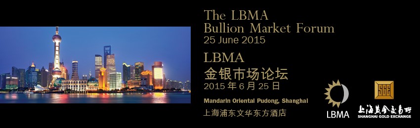 The LBMA Bullion Market Forum, Shanghai