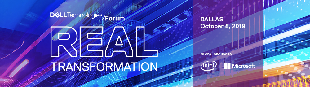 Dell Technologies Forum - Dallas, TX
