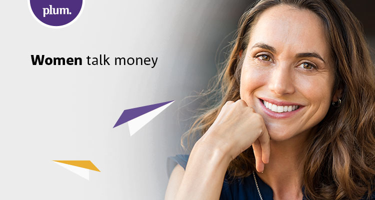 Plum - Women talk money - Strategy session 