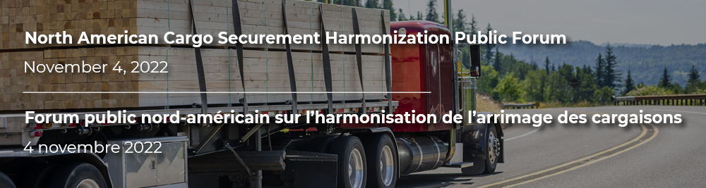 North American Cargo Securement Harmonization Public Forum