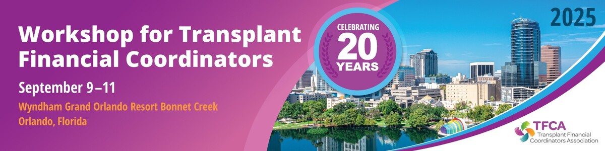 20th Annual Workshop for Transplant Financial Coordinators
