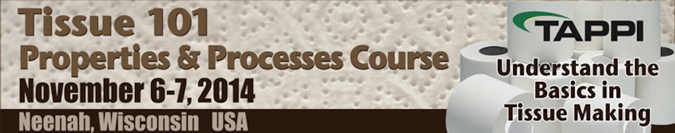 2014 TAPPI Tissue 101: Properties and Processes Course