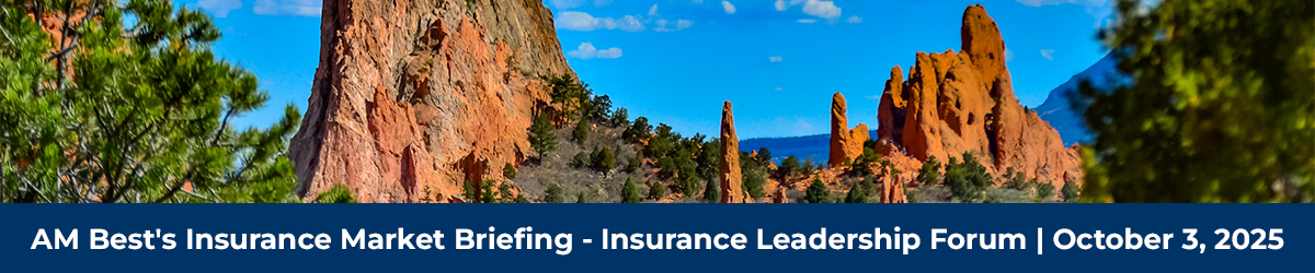 AM Best's Insurance Market Briefing- Insurance Leadership Forum