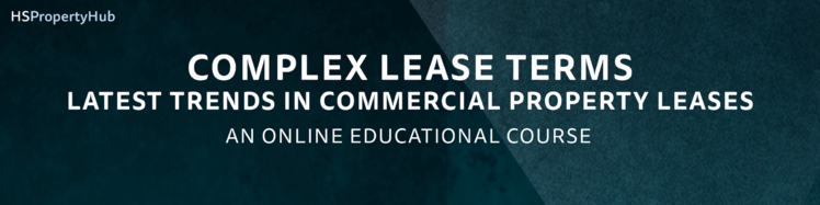 Complex Lease Terms - latest trends in commercial property leases - C201590