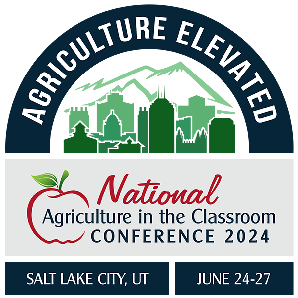 National Agriculture in the Classroom Conference 2024: Agriculture Elevated