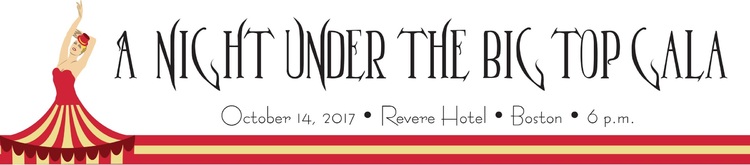 2017 Boston Gala - A Night Under the Big Top