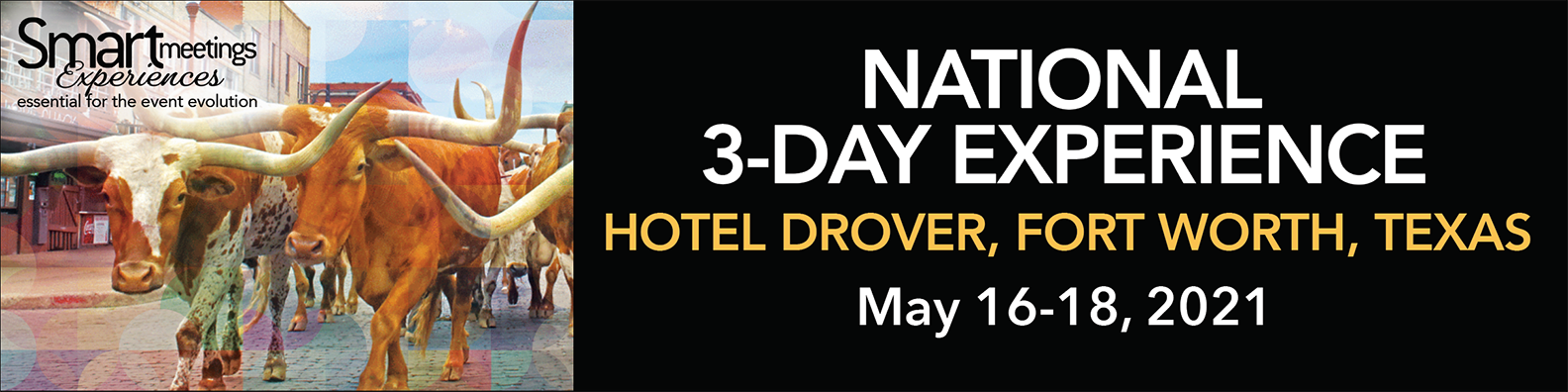 Smart Meetings National 3-Day Experience - Fort Worth, Texas