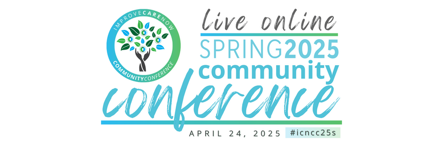 Spring 2025 ICN Live Online Community Conference