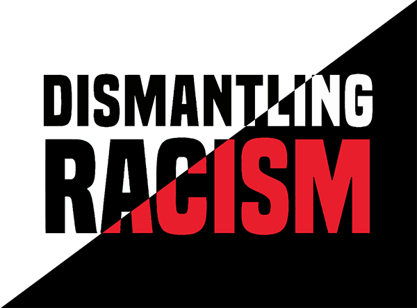 Dismantling Racism - Level I - October 2022