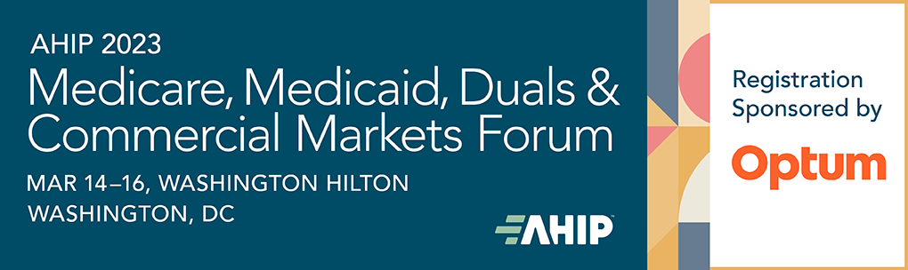 2023 Medicare, Medicaid, Duals & Commercial Markets Forum