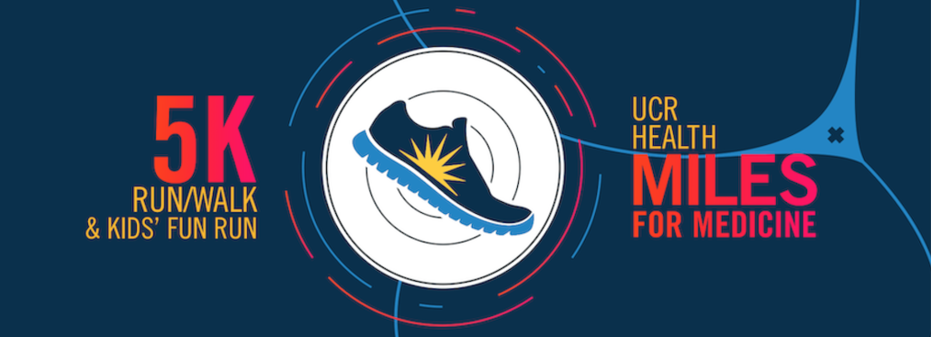 UCR Health Miles for Medicine 5K Run/Walk & Kids' Fun Run