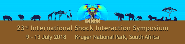 23rd International Shock Interaction Symposium