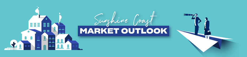 Sunshine Coast Market Outlook 