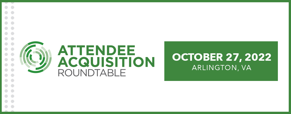 Attendee Acquisition Roundtable (AAR) October