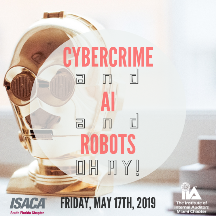 Cybercrime and AI and Robots…Oh my!