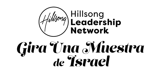 Israel Taster Trip for the Hillsong Network (Spanish 2022)