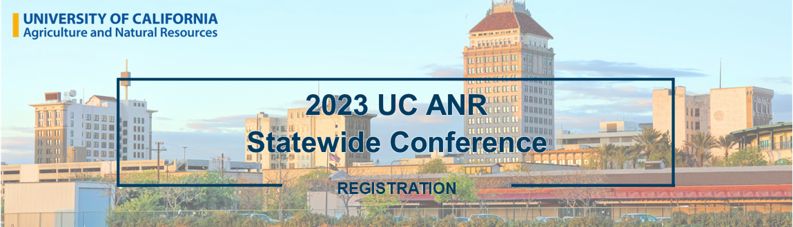 2023 UC ANR Statewide Conference