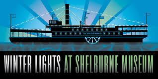 Shelburne Museum Winter Lights VIP Tickets 2024