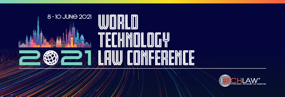 2021 World Technology Law Conference