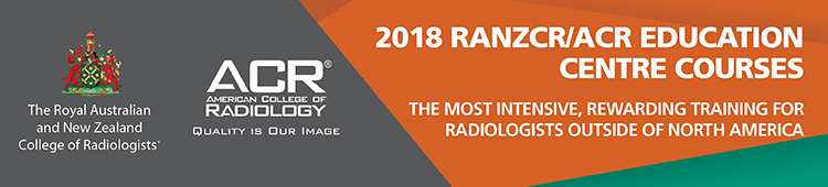 2018 RANZCR/ACR Education Centre Courses