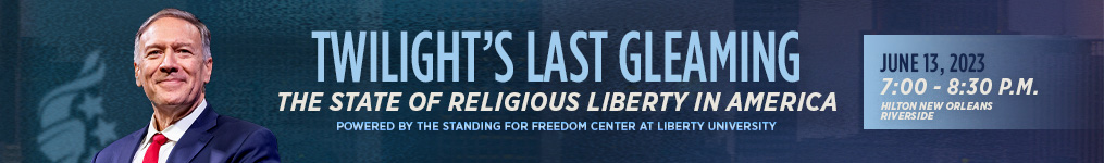 “Twilight’s Last Gleaming: The State of Religious Liberty in America” with Mike Pompeo