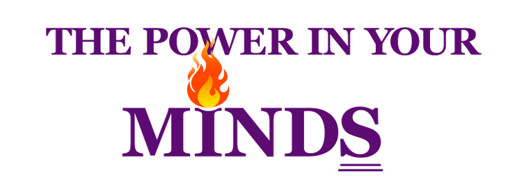 The Power In Your Minds, January 2018