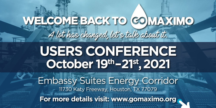 GOMaximo User Conference - October 19-21, 2021