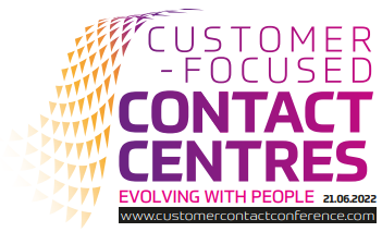 The Customer-Focused Contact Centres Conference - Effortless Experiences 2022