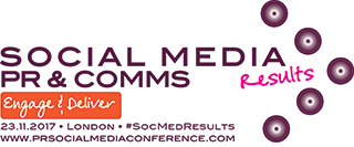 The PR & Comms Social Media Results Conference - Engage & Deliver