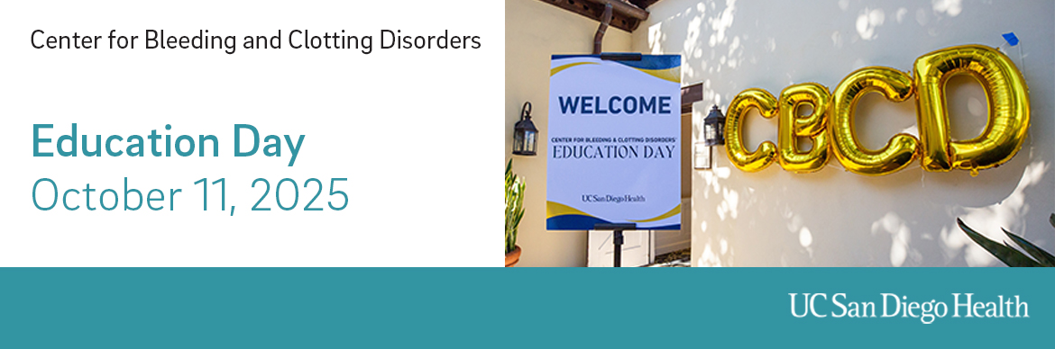 UC San Diego Health Center for Bleeding and Clotting Disorders Education Day
