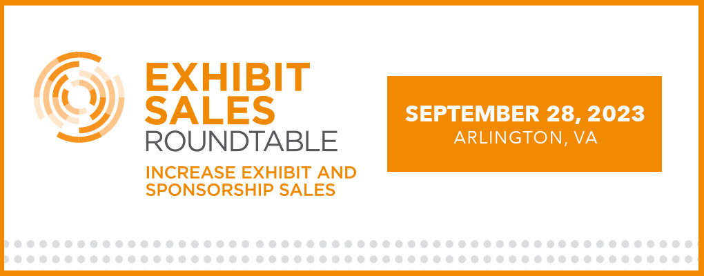 Exhibit Sales Roundtable September 2023
