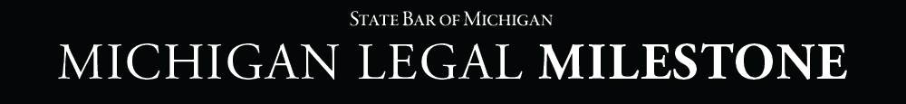 Michigan Legal Milestone Celebration Reception