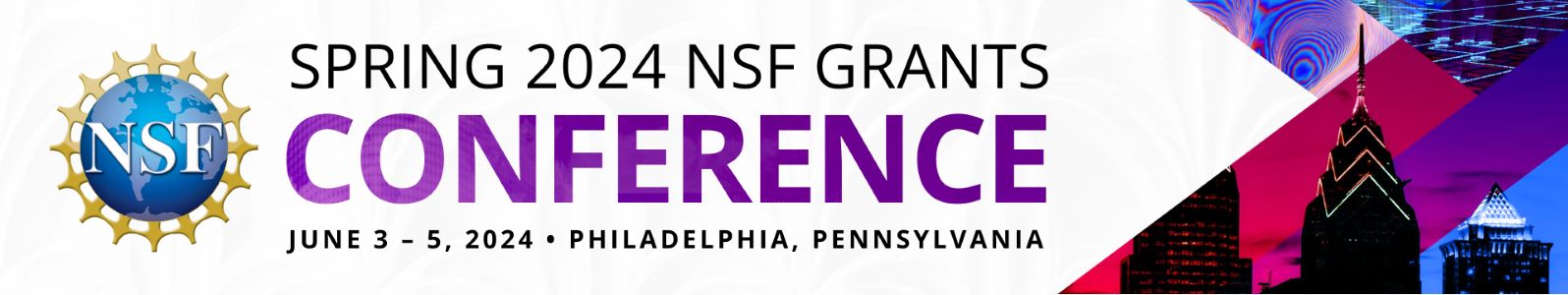 SPRING 2024 NSF Grants Conference