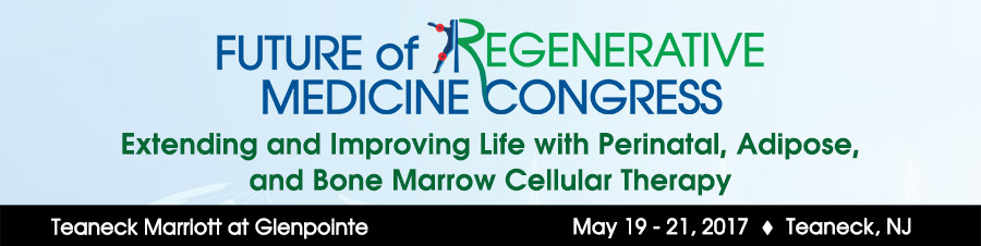 The Future of Regenerative Medicine Congress 2017
