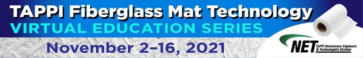 2021 Fiberglass Mat Technology Committee Virtual Event 