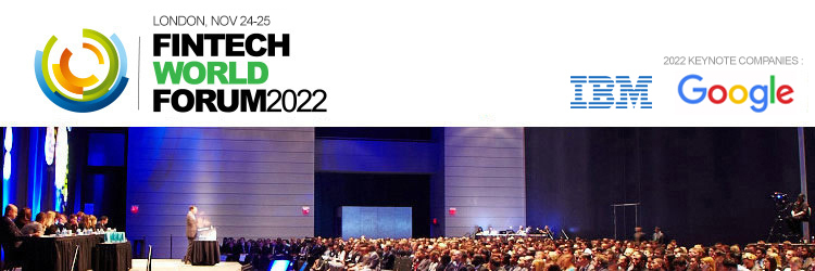 FinTech World Forum 2022 (Nov 24-25, London)