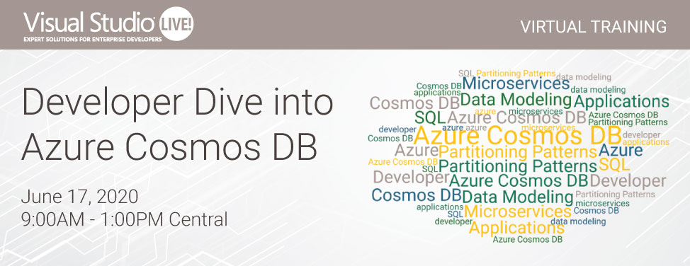 VSLive Virtual - Developer Dive into Azure Cosmos DB