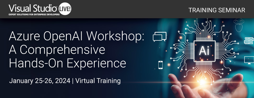 VSLive! - Azure OpenAI Workshop: A Comprehensive Hands-On Experience