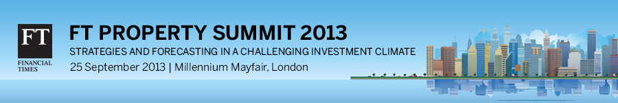 FT Property Summit 2013