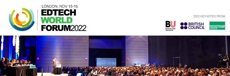 EdTech World Forum 2022 (London, Nov 15-16)