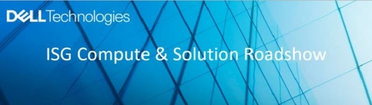 Dell Technologies Compute and Solution Roadshow - Frankfurt