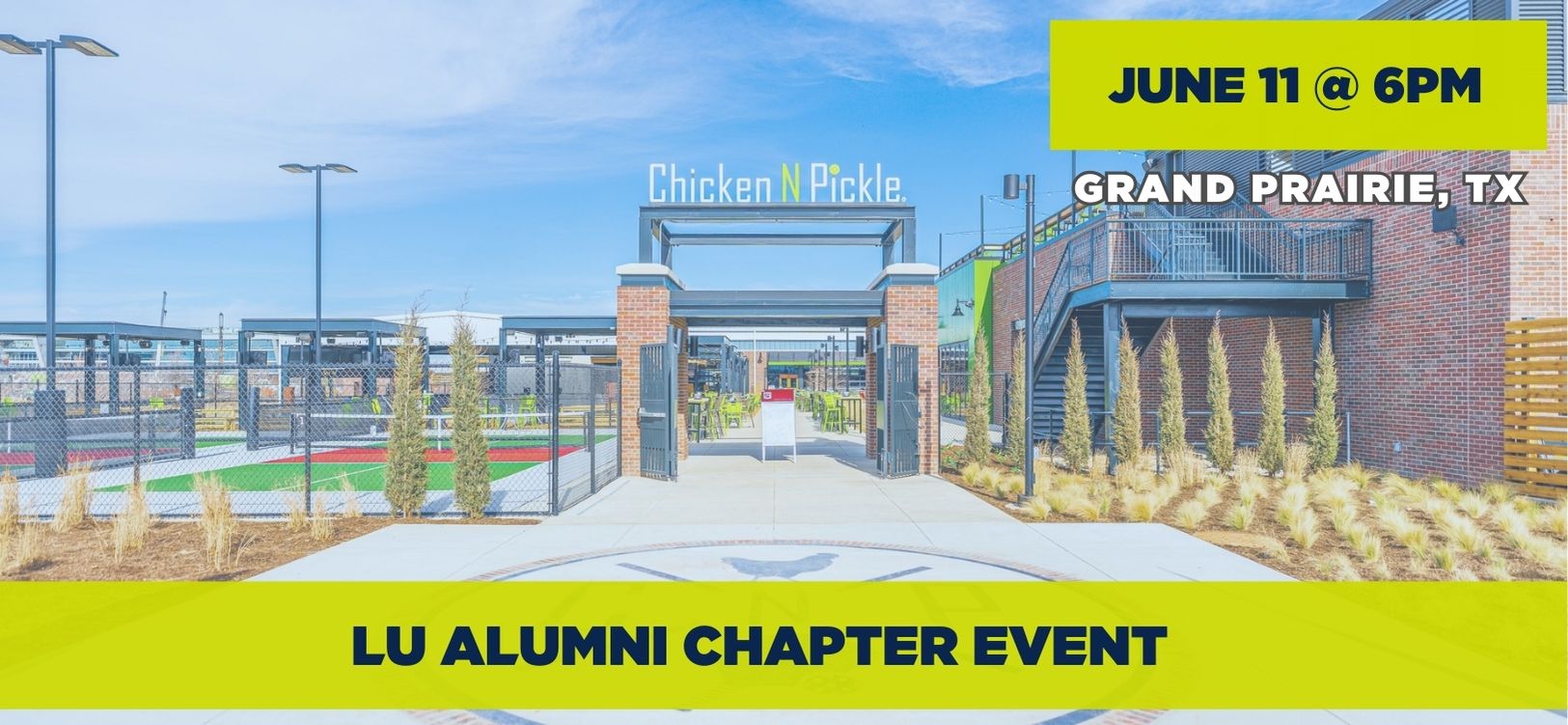 Dallas/FW, TX Alumni Event Chicken N Pickle