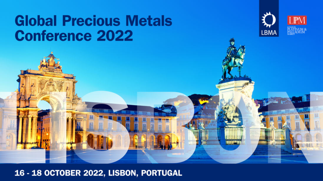 LBMA/LPPM Global Precious Metals Conference 2022