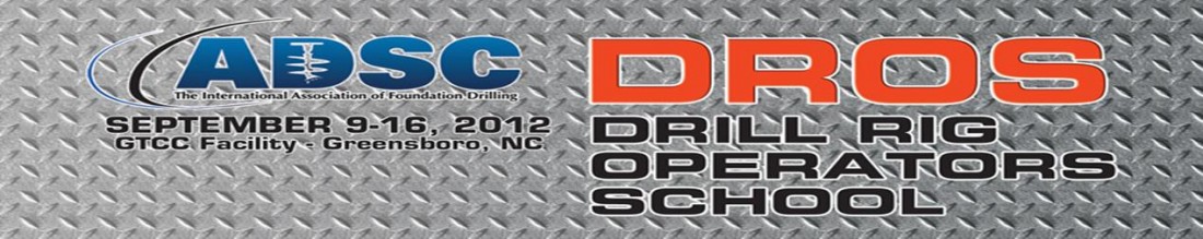 Drill Rig Operators School (DROS)