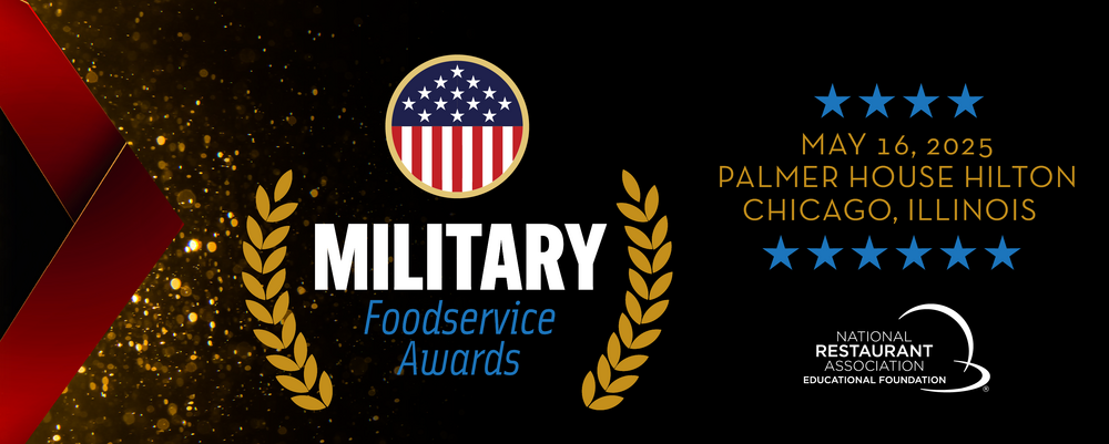 2025 Annual ​Military Foodservice Awards and Advanced Management