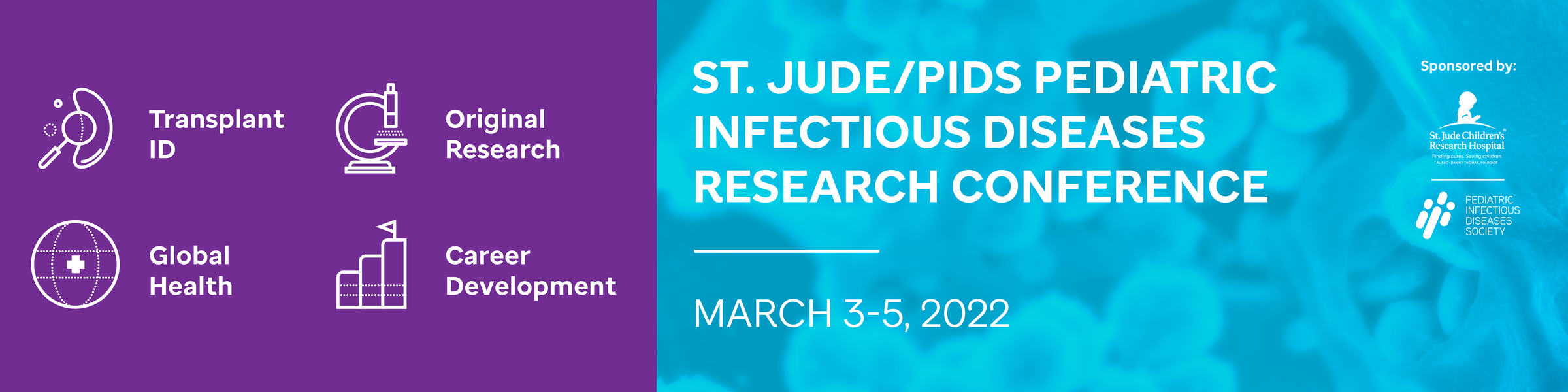 2022 St. Jude/PIDS Pediatric Infectious Diseases Research Conference